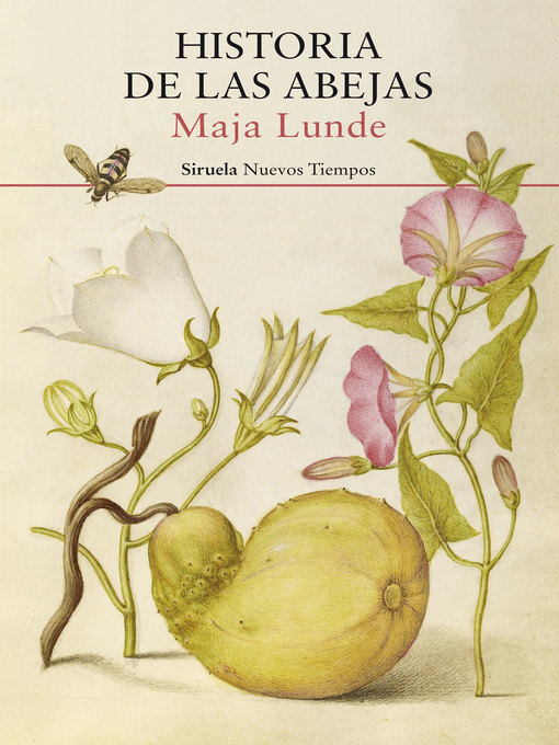 Title details for Historia de las abejas by Maja Lunde - Available